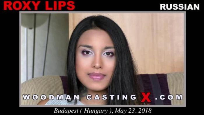 [Woodman Casting X - Casting By Pierre Woodman] ROXY LIPS [ROXY LIPS CASTING] [FullHD]