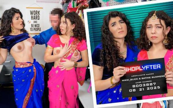 Satine Summers, Nikki Slick - Case No 8003887 Under The Saris [FullHD 1080P]  - Shoplyfter