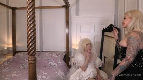 Mistress Ava Von Medisin - Sissy Bride Wedding Day Part 2 Mistress Prepares Her Slut [SD 854P]